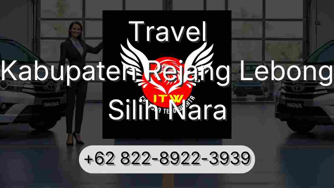 Travel Kabupaten Rejang Lebong Silih Nara