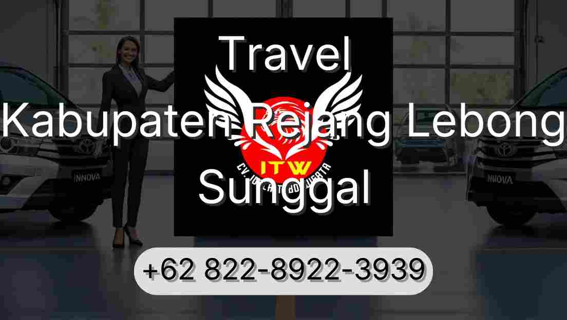 Travel Kabupaten Rejang Lebong Sunggal