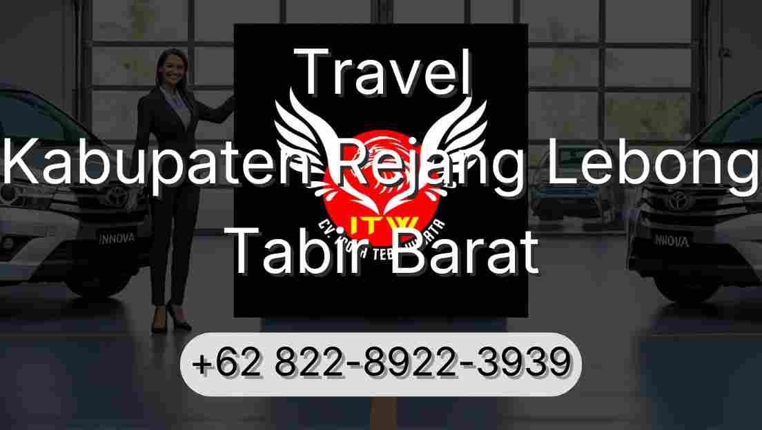 Travel Kabupaten Rejang Lebong Tabir Barat