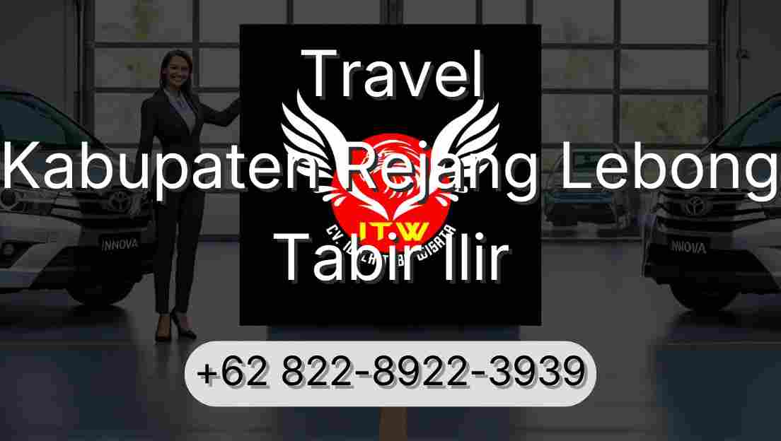Travel Kabupaten Rejang Lebong Tabir Ilir