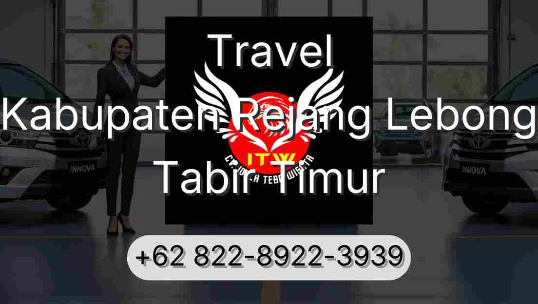 Travel Kabupaten Rejang Lebong Tabir Timur