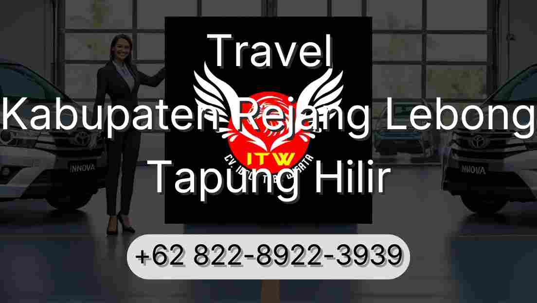 Travel Kabupaten Rejang Lebong Tapung Hilir