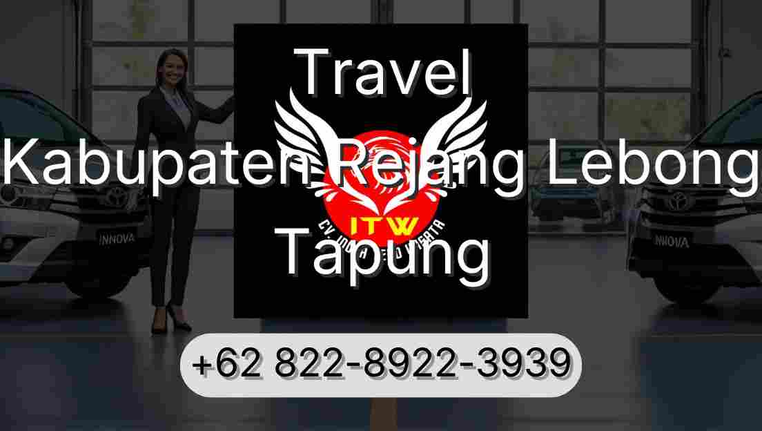 Travel Kabupaten Rejang Lebong Tapung