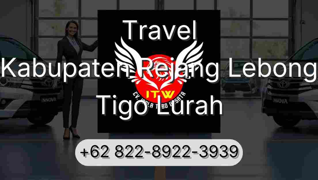 Travel Kabupaten Rejang Lebong Tigo Lurah