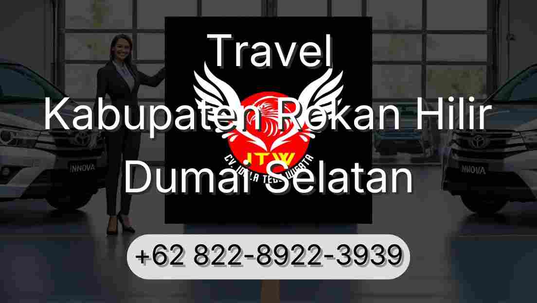 Travel Kabupaten Rokan Hilir Dumai Selatan