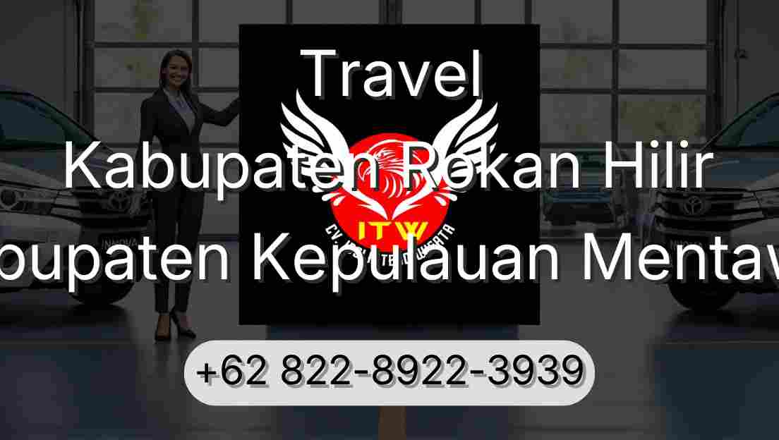Travel Kabupaten Rokan Hilir Kabupaten Kepulauan Mentawai