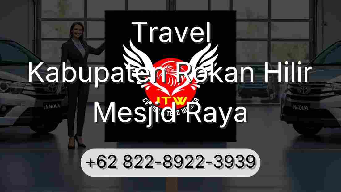 Travel Kabupaten Rokan Hilir Mesjid Raya