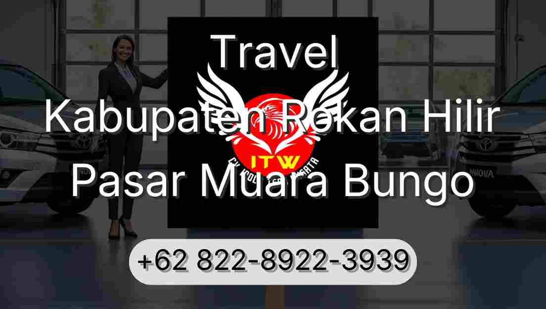 Travel Kabupaten Rokan Hilir Pasar Muara Bungo