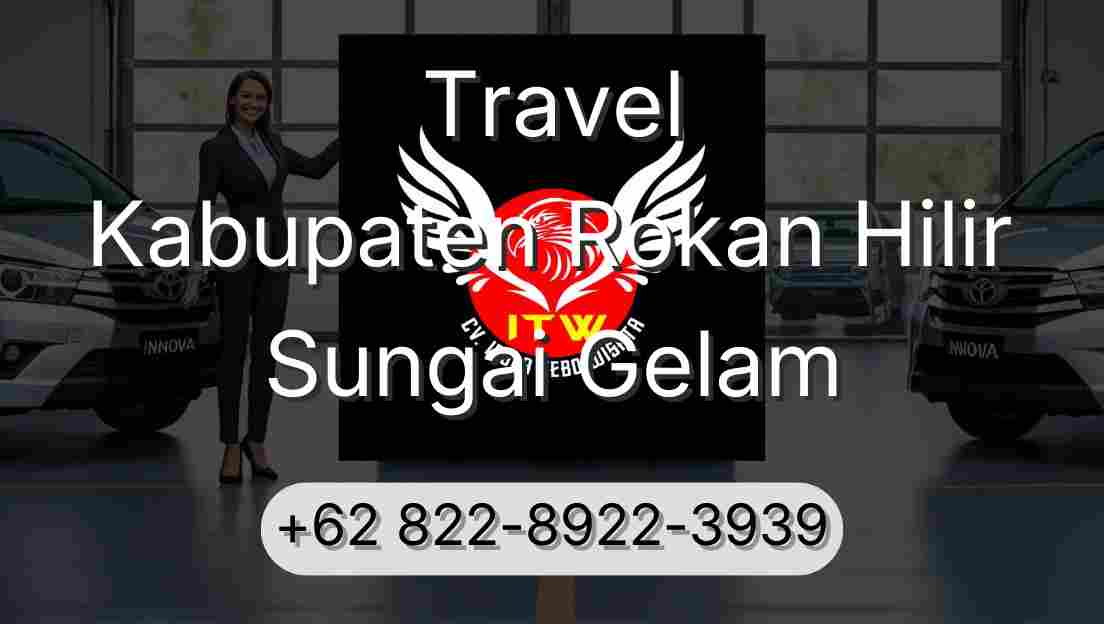 Travel Kabupaten Rokan Hilir Sungai Gelam
