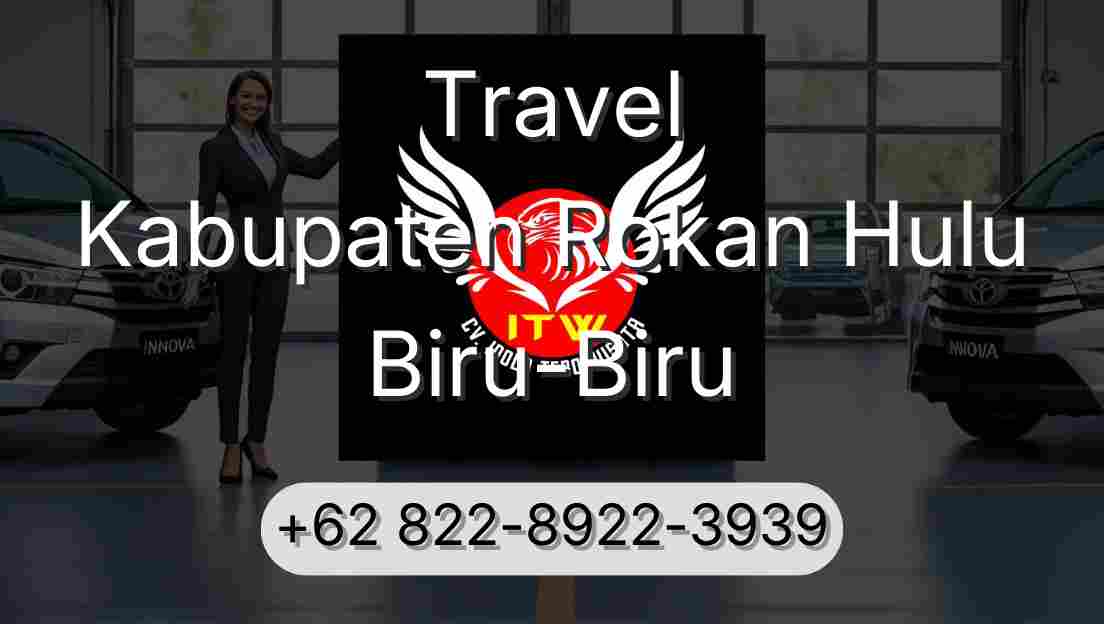 Travel Kabupaten Rokan Hulu Biru-Biru