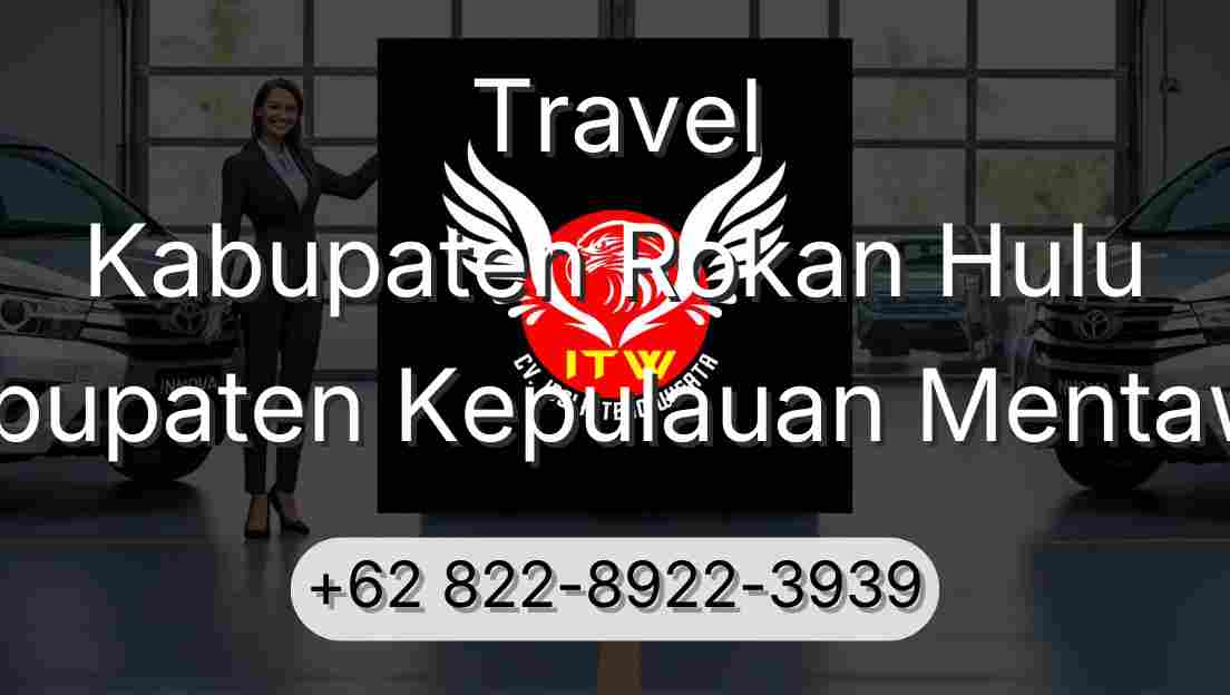 Travel Kabupaten Rokan Hulu Kabupaten Kepulauan Mentawai