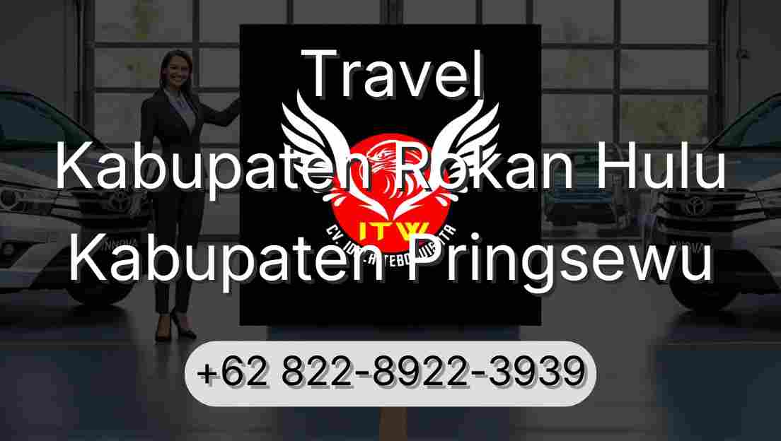 Travel Kabupaten Rokan Hulu Kabupaten Pringsewu