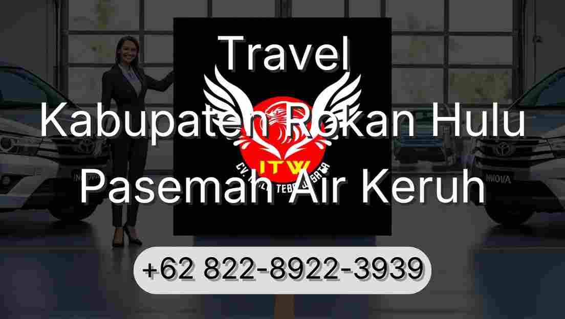 Travel Kabupaten Rokan Hulu Pasemah Air Keruh