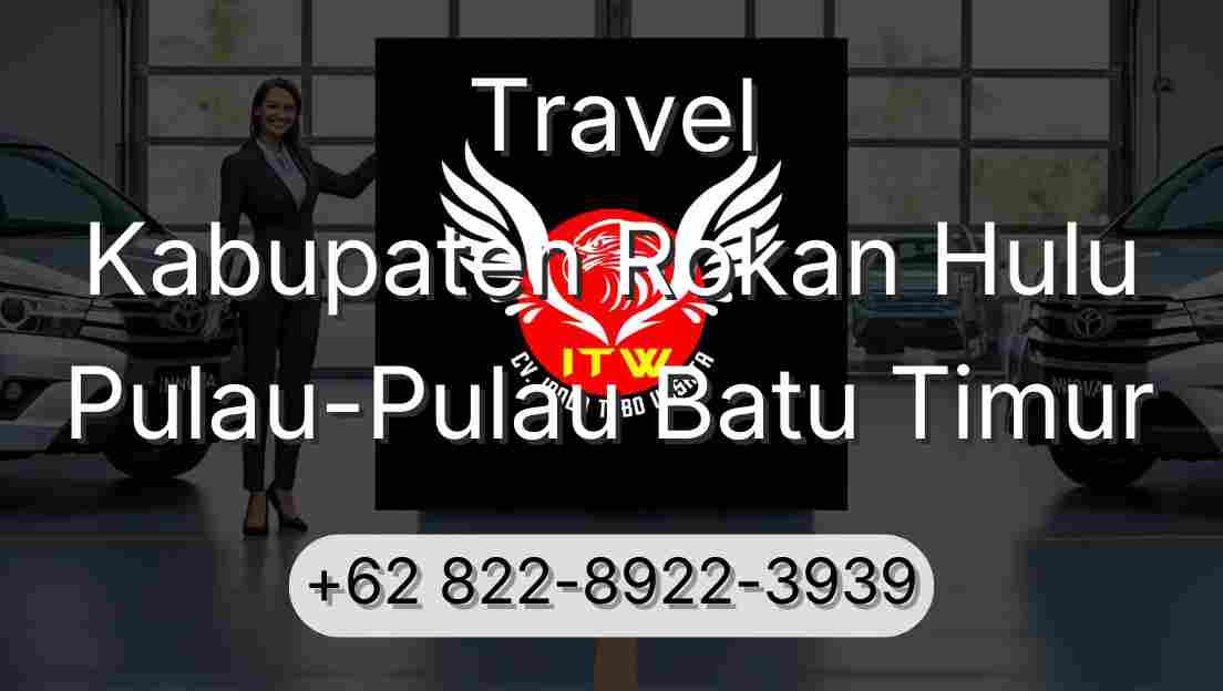 Travel Kabupaten Rokan Hulu Pulau-Pulau Batu Timur