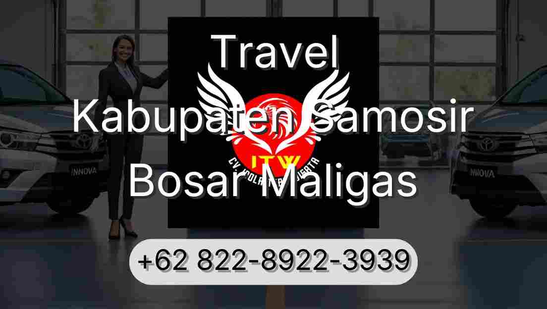 Travel Kabupaten Samosir Bosar Maligas