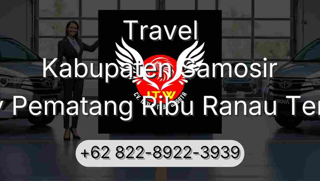 Travel Kabupaten Samosir Buay Pematang Ribu Ranau Tengah