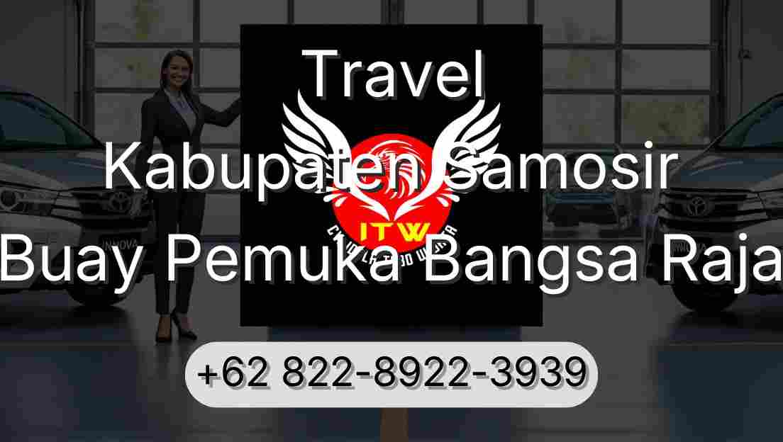 Travel Kabupaten Samosir Buay Pemuka Bangsa Raja
