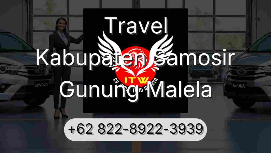 Travel Kabupaten Samosir Gunung Malela
