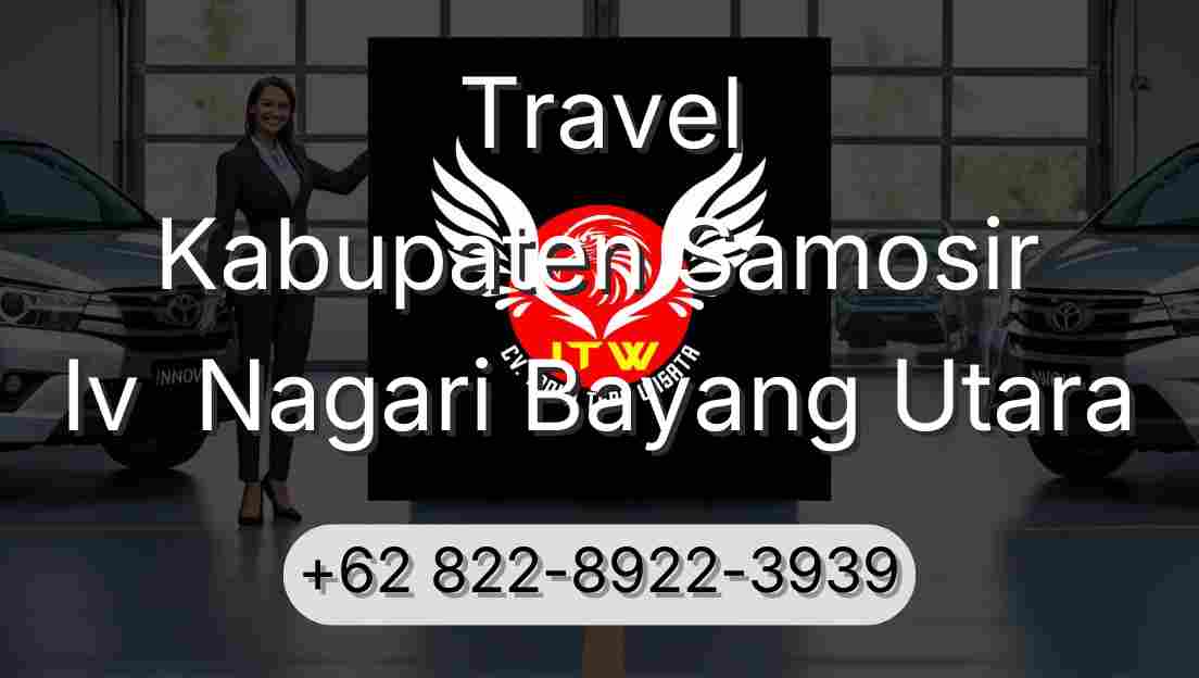 Travel Kabupaten Samosir Iv  Nagari Bayang Utara