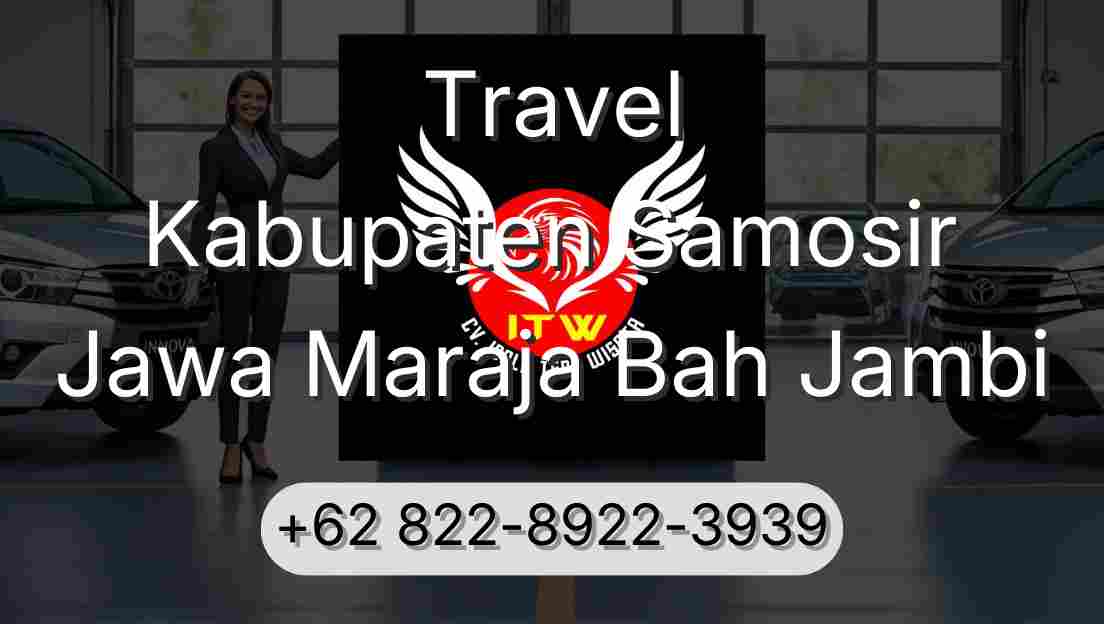 Travel Kabupaten Samosir Jawa Maraja Bah Jambi