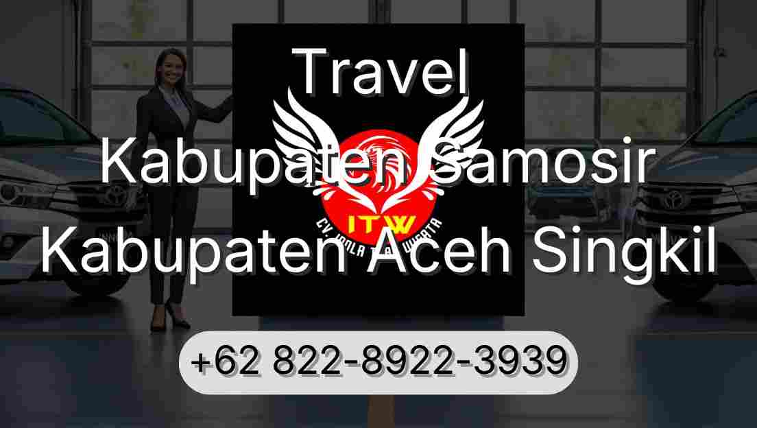 Travel Kabupaten Samosir Kabupaten Aceh Singkil