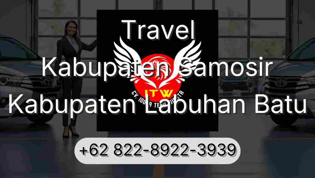 Travel Kabupaten Samosir Kabupaten Labuhan Batu
