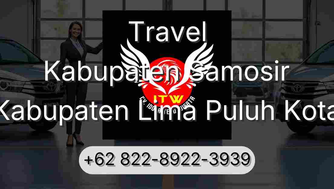Travel Kabupaten Samosir Kabupaten Lima Puluh Kota