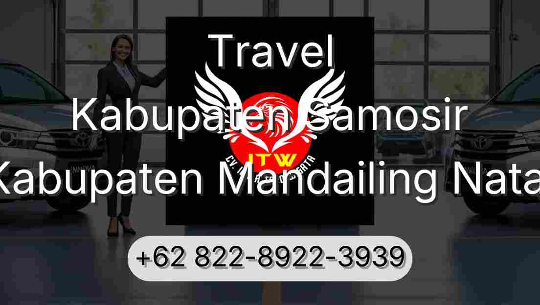 Travel Kabupaten Samosir Kabupaten Mandailing Natal