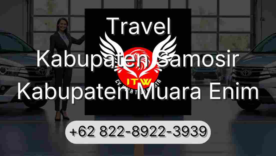 Travel Kabupaten Samosir Kabupaten Muara Enim
