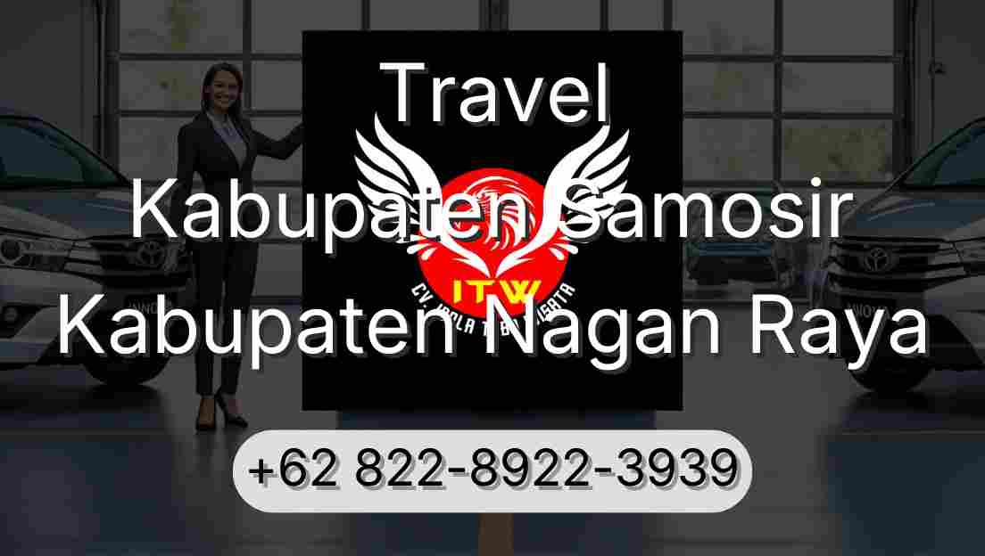 Travel Kabupaten Samosir Kabupaten Nagan Raya