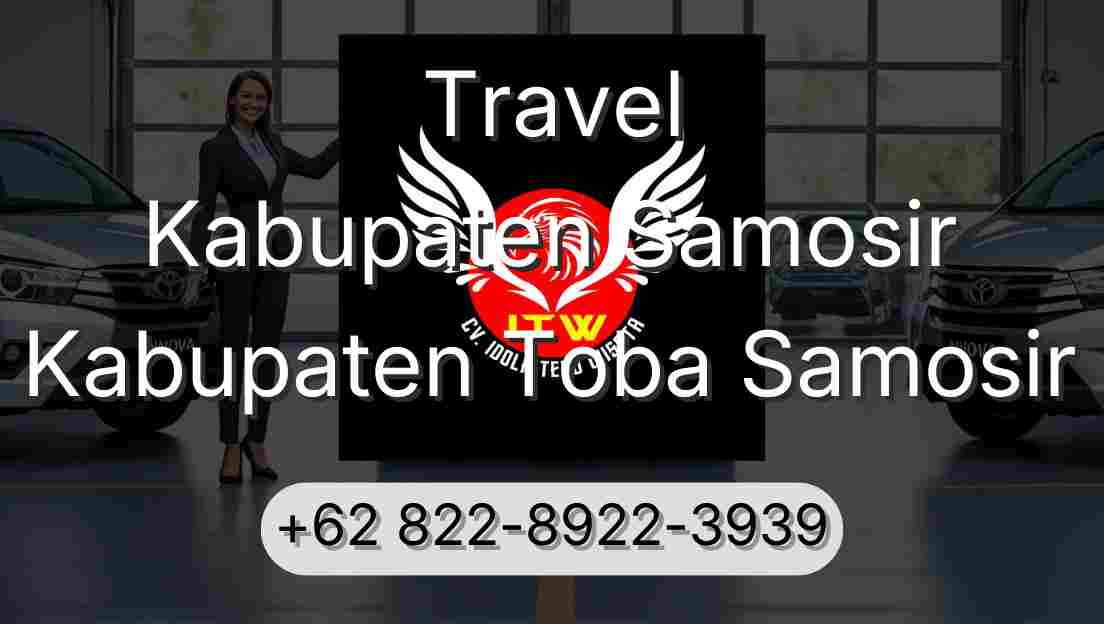 Travel Kabupaten Samosir Kabupaten Toba Samosir