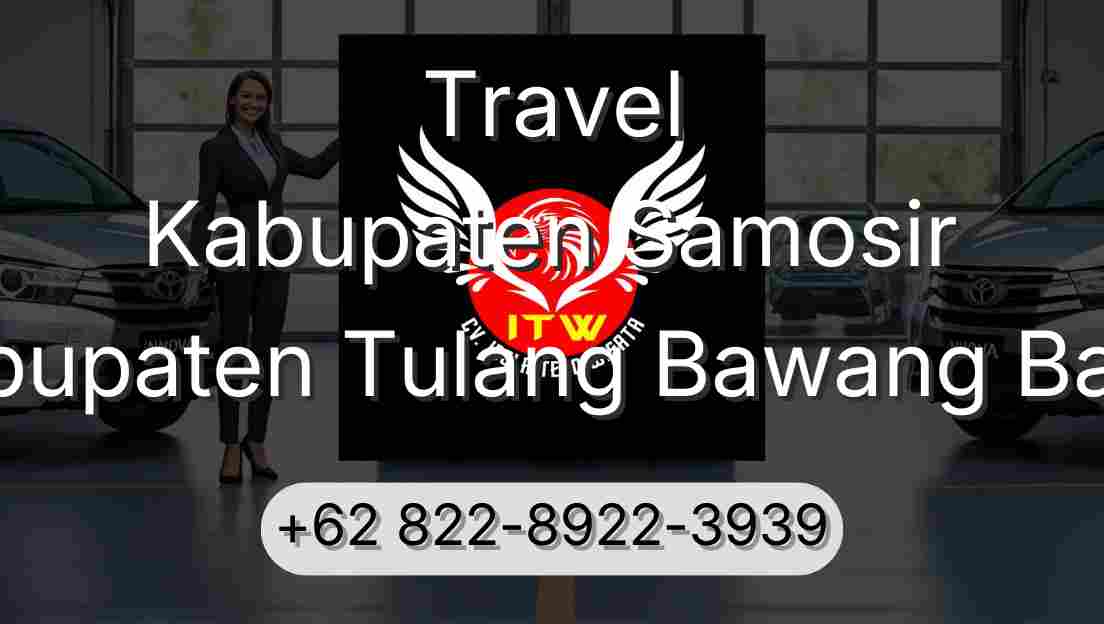 Travel Kabupaten Samosir Kabupaten Tulang Bawang Barat