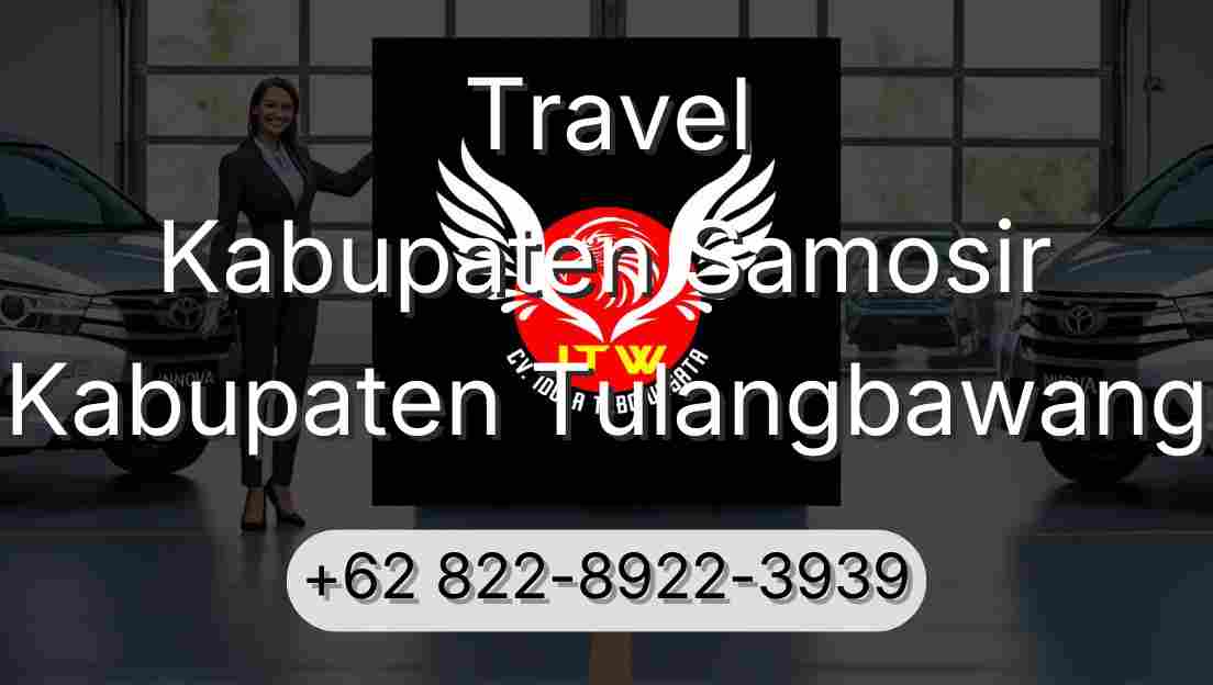 Travel Kabupaten Samosir Kabupaten Tulangbawang
