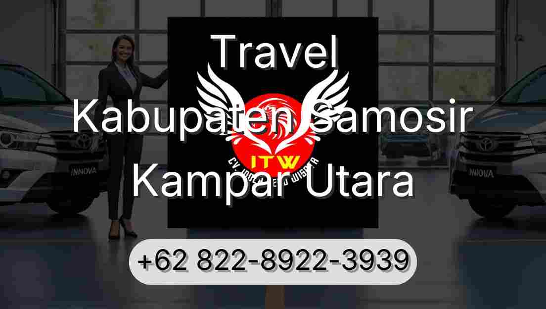 Travel Kabupaten Samosir Kampar Utara