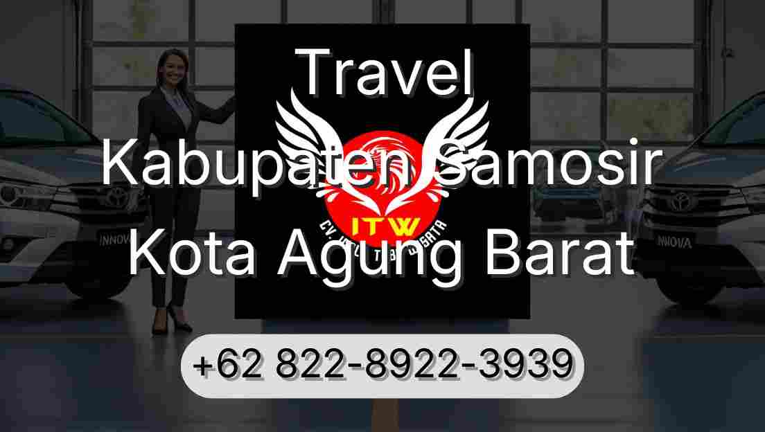 Travel Kabupaten Samosir Kota Agung Barat