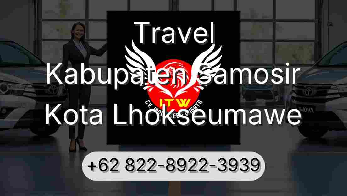 Travel Kabupaten Samosir Kota Lhokseumawe