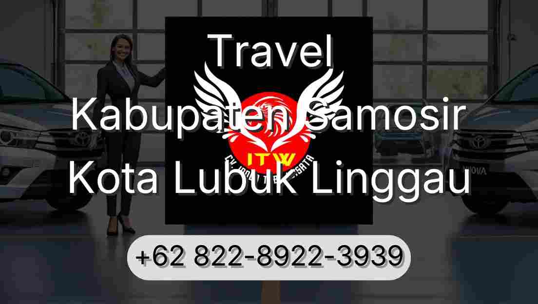 Travel Kabupaten Samosir Kota Lubuk Linggau