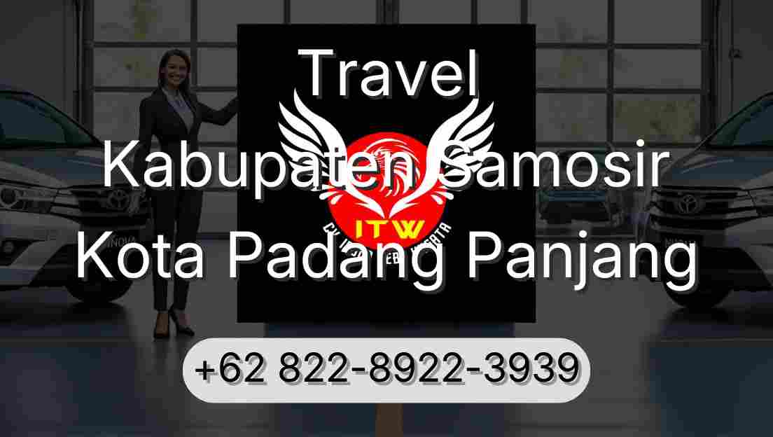Travel Kabupaten Samosir Kota Padang Panjang