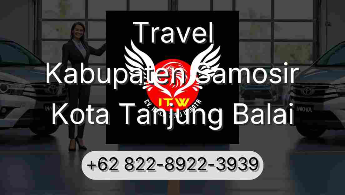 Travel Kabupaten Samosir Kota Tanjung Balai