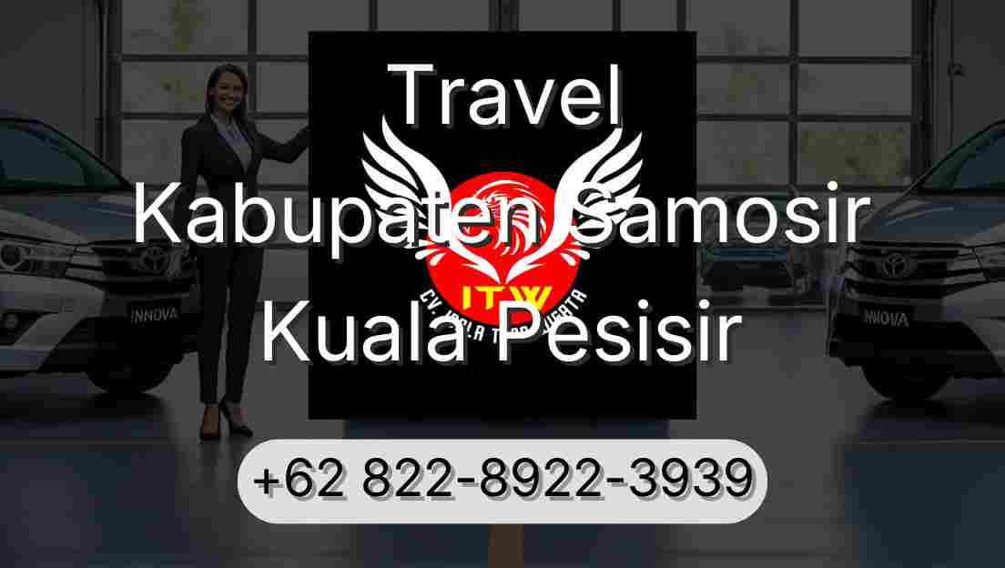 Travel Kabupaten Samosir Kuala Pesisir