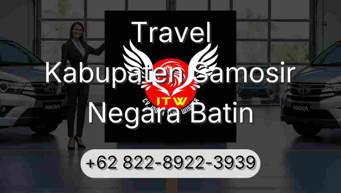 Travel Kabupaten Samosir Negara Batin