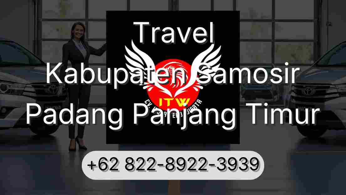 Travel Kabupaten Samosir Padang Panjang Timur