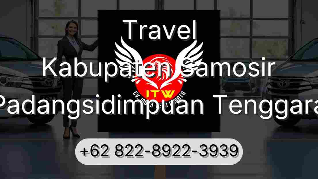 Travel Kabupaten Samosir Padangsidimpuan Tenggara