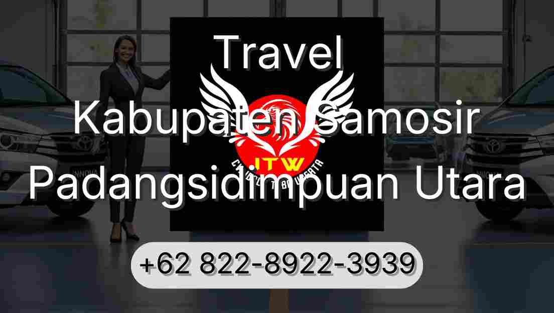 Travel Kabupaten Samosir Padangsidimpuan Utara