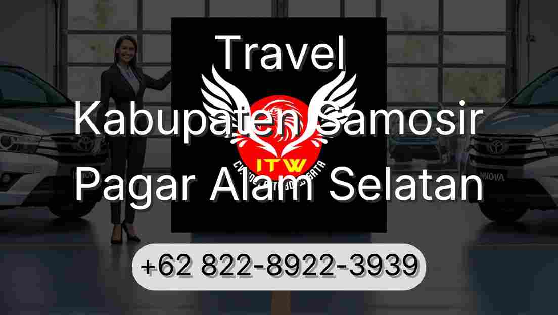 Travel Kabupaten Samosir Pagar Alam Selatan