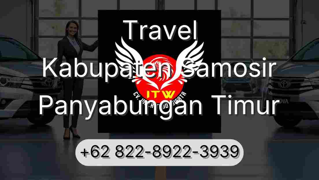 Travel Kabupaten Samosir Panyabungan Timur