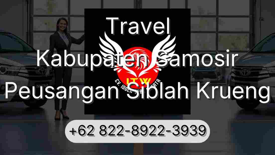 Travel Kabupaten Samosir Peusangan Siblah Krueng