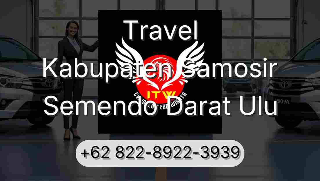 Travel Kabupaten Samosir Semendo Darat Ulu