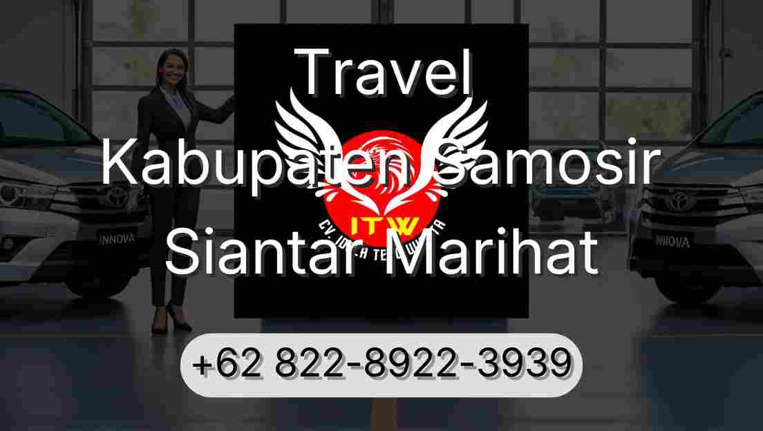 Travel Kabupaten Samosir Siantar Marihat