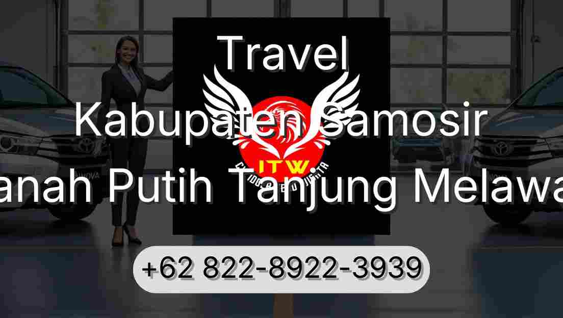 Travel Kabupaten Samosir Tanah Putih Tanjung Melawan